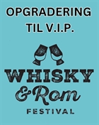 Opgradering til VIP 2024 - Whisky & Rom Festivalen